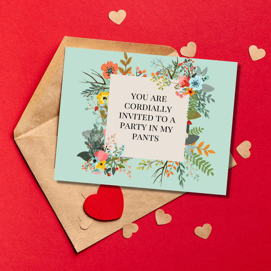 You Are Cordially Invited to A Party in My Pants Card